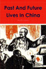 Past And Future Lives In China