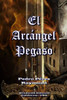 El ArcÃ¡ngel Pegaso