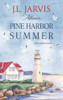 Allison's Pine Harbor Summer : Pine Harbor Romance Book 1