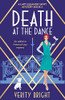 Death at the Dance : An Addictive Historical Cozy Mystery