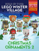 Build Up Your LEGO Winter Village : Christmas Ornaments 2