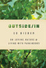 Outside/In : On Loving Nature and Living with Parkinson's