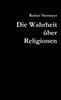 Die Wahrheit Ã¼ber Religionen