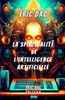 La spiritualitÃ© et l'intelligence artificielle