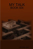 My Talk - Book Six