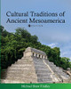 Cultural Traditions of Ancient Mesoamerica - 9781793506221