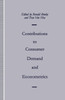 Contributions to Consumer Demand and Econometrics: Essays in Honour of Henri Theil