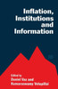 Inflation, Institutions and Information: Essays in Honour of Axel Leijonhufvud