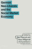 German Neo-Liberals and the Social Market Economy
