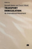 Transport Deregulation: An International Movement