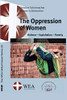 The Oppression of Women : Violence - Exploitation - Poverty