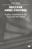 Nuclear Arms Control: Nuclear Deterrence in the Post-Cold War Period