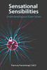 Sensational Sensibilities : Understanding Your Super Senses