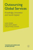 Outsourcing Global Services: Knowledge, Innovation and Social Capital