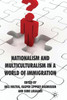 Nationalism and Multiculturalism in a World of Immigration