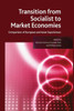 Transition from Socialist to Market Economies: Comparison of European and Asian Experiences