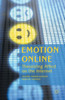 Emotion Online: Theorizing Affect on the Internet