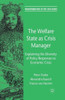 The Welfare State as Crisis Manager: Explaining the Diversity of Policy Responses to Economic Crisis