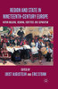 Region and State in Nineteenth-Century Europe: Nation-Building, Regional Identities and Separatism
