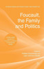 Foucault, the Family and Politics