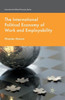 The International Political Economy of Work and Employability
