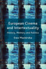 European Cinema and Intertextuality: History, Memory and Politics