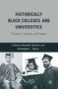 Historically Black Colleges and Universities: Triumphs, Troubles, and Taboos