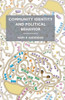 Community Identity and Political Be