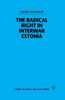 The Radical Right in Interwar Estonia