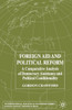 Foreign Aid and Political Reform: A Comparative Analysis of Democracy Assistance and Political Conditionality