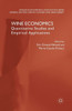 Wine Economics: Quantitative Studies and Empirical Applications