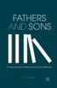 Fathers and Sons: The Rise and Fall of Political Dynasty in the Middle East