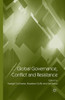 Global Governance, Conflict and Resistance
