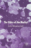 The Ethics of the Market