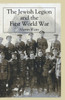 The Jewish Legion During the First World War