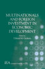 Multinationals and Foreign Investment in Economic Development