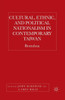 Cultural, Ethnic, and Political Nationalism in Contemporary Taiwan: Bentuhua