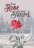 The Rose and the Sword