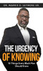 The Urgency of Knowing : 10 Things Every Black Man Should Know