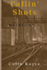 Callin' Shots