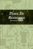 PÃ¨ace De RÃ©sistance