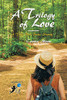 A Trilogy of Love - a Three Part Poetic Journey - 9781728399102