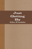 Just Getting By