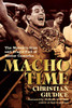 Macho Time : The Meteoric Rise and Tragic Fall of Hector Camacho
