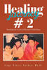 Healing Journey # 2 : Breaking the Cycle of Physical Child Abuse