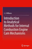 Introduction to Analytical Methods for Internal Combustion Engine CAM Mechanisms