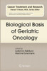 Biological Basis of Geriatric Oncology