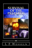 Survival of the Prepared: Emergency and Disaster Preparedness