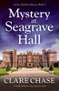 Mystery at Seagrave Hall : A Totally Addictive Cozy Mystery Novel