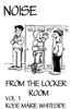 Noise: From the Locker Room